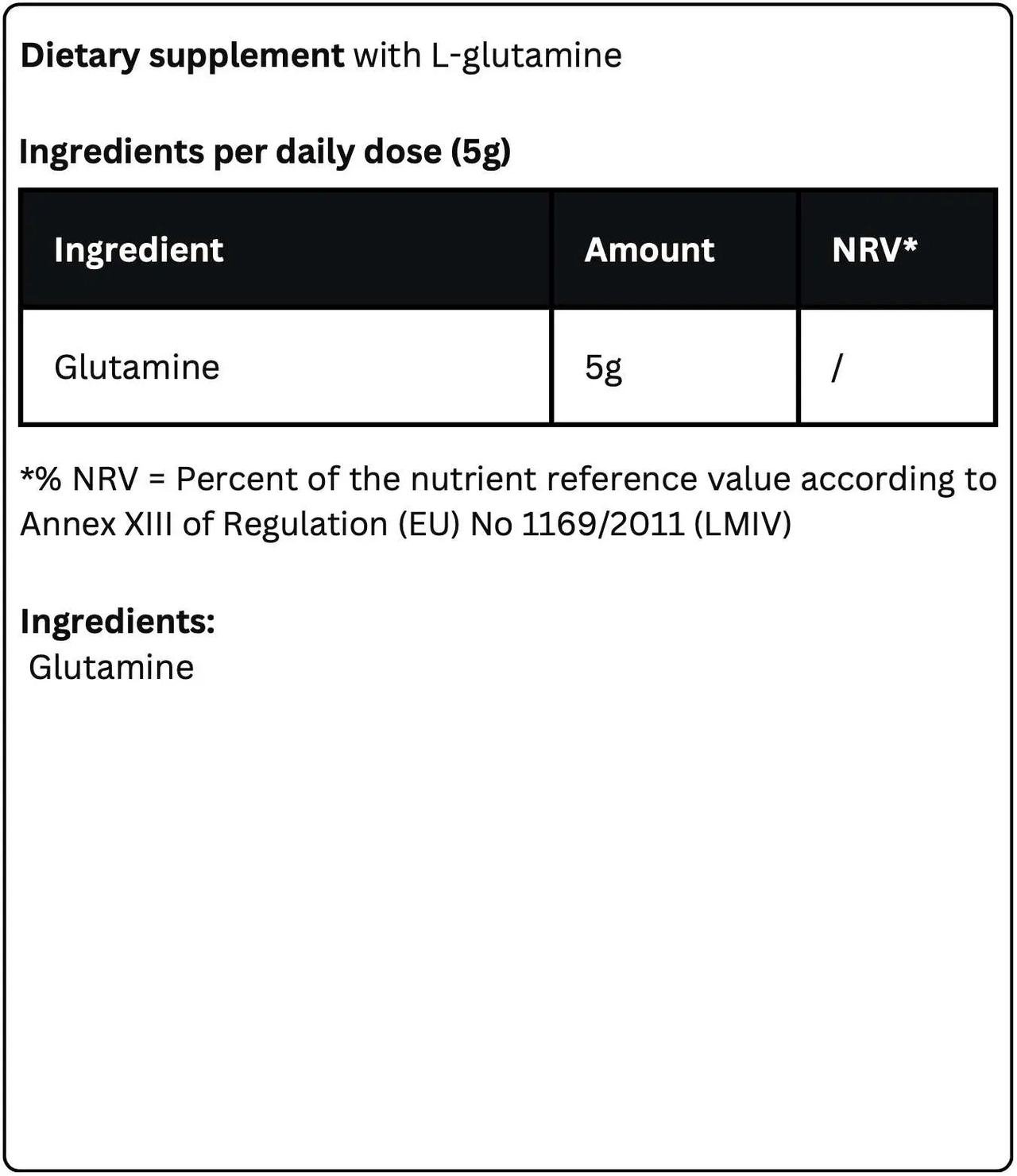 Krypton Energy Labs' L-Glutamine Powder dietary supplement label specifies that each daily dose (5g) contains 5g of glutamine, which supports muscle recovery and immune function. The label notes that there is no specified NRV*, with a clarification that NRV denotes nutrient reference value per an EU regulation. The only ingredient listed is glutamine.